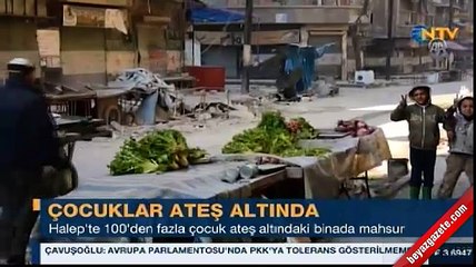 Halep'te 100'den fazla çocuk ateş alında mahsur kaldı! (#HalepteKatliamVar!)