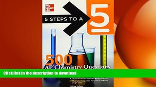 Hardcover 5 Steps to a 5 500 AP Chemistry Questions to Know by Test Day (5 Steps to a 5 on the