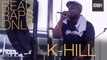 K-Hill & Kick-A-Verse - Real Raps Only presented by The Underground Collective