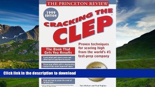 Read Book Princeton Review: Cracking the CLEP, 1999 Edition