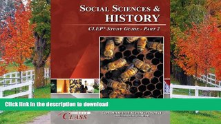 Read Book Social Sciences and History CLEP Test Study Guide - Pass Your Class - Part 2 On Book