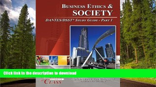 Free [PDF] Business Ethics and Society DANTES / DSST Test Study Guide - Pass Your Class - Part 1