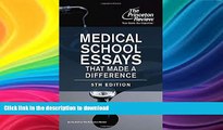READ Medical School Essays That Made a Difference, 5th Edition (Graduate School Admissions Guides)