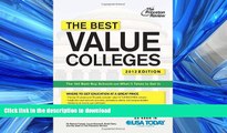 READ The Best Value Colleges, 2012 Edition: The 150 Best-Buy Schools and What It Takes to Get In