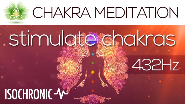 Chakra Meditation Music Stimulate Chakras | Isochronic Tones | 432 Hz | Gaia Meditation