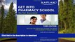 READ Get Into Pharmacy School: Rx for Success Full Book