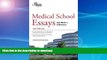 Pre Order Medical School Essays that Made a Difference, 2nd Edition (Graduate School Admissions