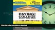 Read Book Paying for College Without Going Broke, 2014 Edition (College Admissions Guides)