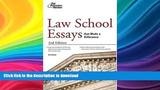 READ Law School Essays That Made a Difference, 2nd Edition (Graduate School Admissions Guides)