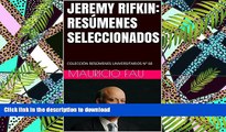 Pre Order JEREMY RIFKIN: RESÃšMENES SELECCIONADOS: COLECCIÃ“N RESÃšMENES UNIVERSITARIOS NÂº 68
