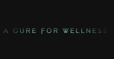 A CURE FOR WELLNESS International Trailer (2017) Gore Verbinski, Dane DeHaan Thriller Movie HD