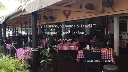 Imagine - Guy Laurens, Vaheana & Teavai (Live cover)
