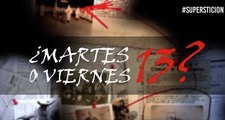 ¿Mito o realidad? la verdad detrás del martes y el viernes 13