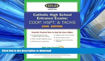 Pre Order Catholic High School Entrance Exams (COOP/HSPT) 2006 (Kaplan Catholic High School