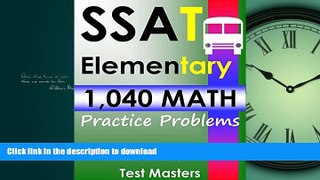Hardcover SSAT Elementary - 1,040 Math Practice Problems ( Testing for Grades 3 and 4 ) Kindle