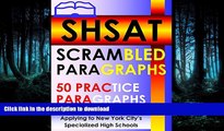 READ SHSAT Scrambled Paragraphs - 50 Practice Paragraphs Full Book