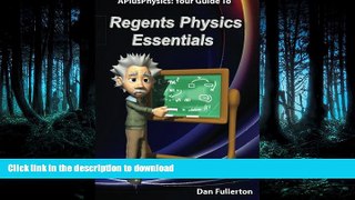 Pre Order APlusPhysics: Your Guide to Regents Physics Essentials Kindle eBooks