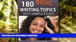 READ 180 Basic Writing Topics with Sample Essays Q151-180 (240 Basic Writing Topics 30 Day Pack)