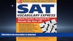 Read Book SAT Vocabulary Express: Word Puzzles Designed to Decode the New SAT