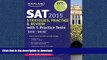 READ Kaplan SAT 2015 Strategies, Practice and Review with 5 Practice Tests: Book + Online (Kaplan