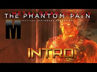 MGSV: The Phantom Pain - Intro