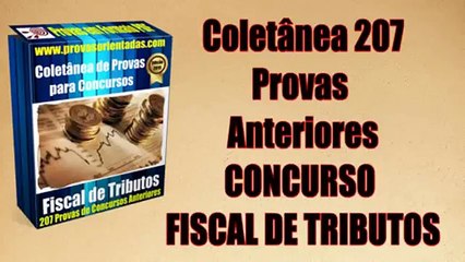 Provas Concurso Fiscal de Tributos