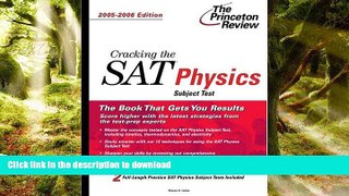 READ Cracking the SAT Physics Subject Test, 2005-2006 Full Book