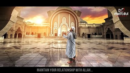 Life Changing Advice From The Prophet (SAW)