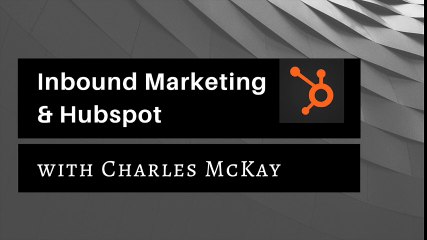 E61 - Inbound Marketing & Hubspot with Charles McKay