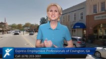 Express Employment Professionals of Covington, GA |Outstanding Five Star Review by Taylor S.