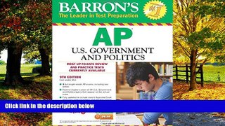 Online Curt Lader M.Ed. Barron s AP U.S. Government and Politics, 9th Edition (Barron s AP United