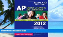 Buy Denise Pivarnik-Nova Kaplan AP English Literature and Composition 2012 (Kaplan AP English