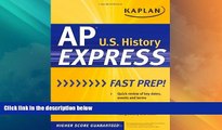 Price Kaplan AP U.S. History Express (Kaplan Test Prep) Kaplan On Audio