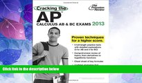 Price Cracking the AP Calculus AB   BC Exams, 2013 Edition (College Test Preparation) Princeton