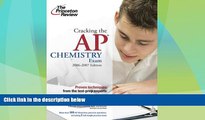Best Price Cracking the AP Chemistry Exam, 2006-2007 Edition (College Test Preparation) Princeton