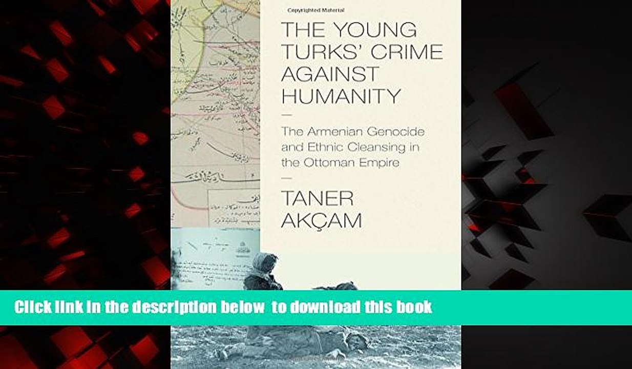 Audiobook The Young Turks  Crime against Humanity: The Armenian Genocide and Ethnic Cleansing in