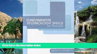 Read Online LI Fundamental Technology Skills for Teachers Audiobook Download