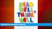 Pre Order Read Well, Think Well: Build Your Child s Reading, Comprehension, and Critical Thinking