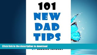 READ 101 New Dad Tips Full Book