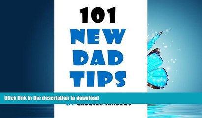 READ 101 New Dad Tips Full Book