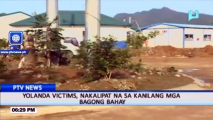 Yolanda victims, nakalipat na sa kanilang mga bagong bahay