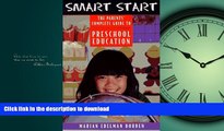 Pre Order Smart Start: The Parents  Complete Guide to Preschool Education On Book