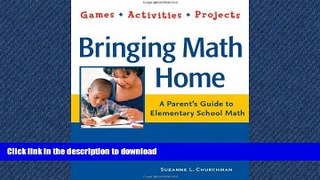 Hardcover Bringing Math Home: A Parent s Guide to Elementary School Math: Games, Activities,