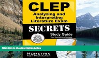 Buy CLEP Exam Secrets Test Prep Team CLEP Analyzing and Interpreting Literature Exam Secrets Study