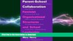 Pre Order Parent-School Collaboration: Feminist Organizational Structures and School Leadership