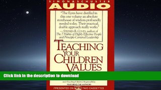 Audiobook Teaching Your Children Values Full Download