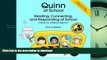 Pre Order Quinn at School: Relating, Connecting and Responding - A Book for Children Ages 3-7 Full