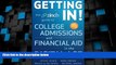 Price Getting In: The Zinch Guide to College Admissions   Financial Aid in the Digital Age Michael