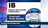 Price IB Physics (SL and HL) Examination Flashcard Study System: IB Test Practice Questions