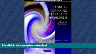 READ Eating and Drinking Difficulties in Children: A Guide for Practitioners